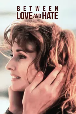 Between Love and Hate