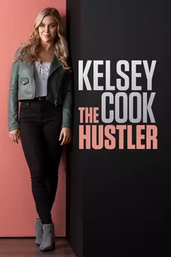 Kelsey Cook: The Hustler
