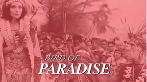Bird Of Paradise - Dolores Del Rio, Joel McCrea, Uncut Restored Version