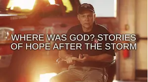 Where Was God? Stories of Hope After the Storm