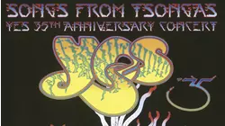 Yes: Songs From Tsongas - 35th Anniversary Concert