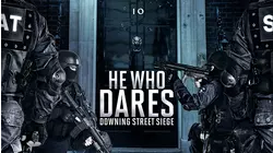 He Who Dares: Downing Street Siege