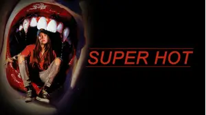 Super Hot