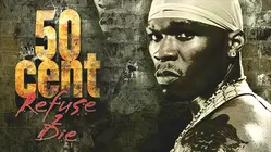 50 Cent: Refuse 2 Die