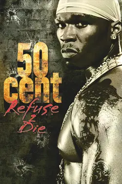 50 Cent: Refuse 2 Die