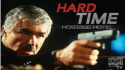Hard Time: Hostage Hotel