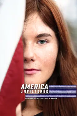 America Unfiltered: Portraits and Voices of a Nation