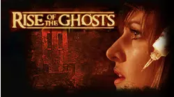 Rise of the Ghosts