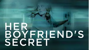 Her Boyfriend's Secret