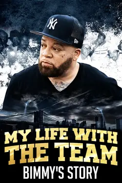 My Life with the Team: Bimmy's Story