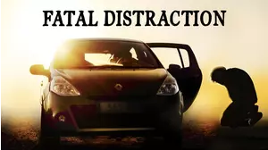 Fatal Distraction