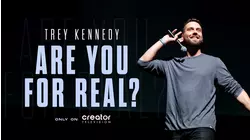 Trey Kennedy: Are You For Real?