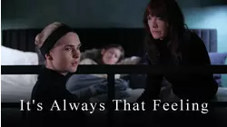 It's Always That Feeling