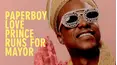 Paperboy Love Prince Runs for Mayor