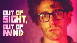 Out of Sight, Out of Mind