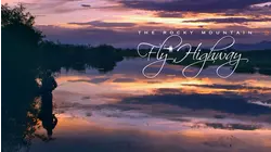 The Rocky Mountain Fly Highway