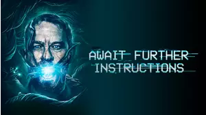 Await Further Instructions