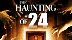 The Haunting of #24