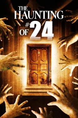 The Haunting of #24