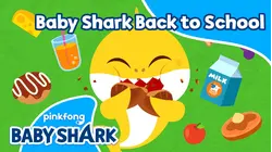 Baby Shark Back to School
