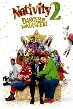 Nativity 2: Danger in the Manger