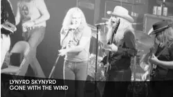 Lynyrd Skynyrd: Gone With The Wind