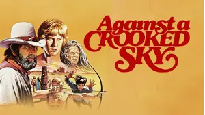 Against A Crooked Sky