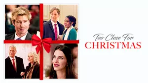 Too Close for Christmas