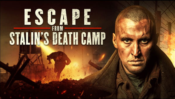 Escape from Stalin's Death Camp on FREECABLE TV