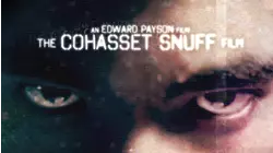 The Cohasset Snuff Film
