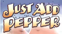 Just Add Pepper