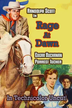 Randolph Scott in Rage At Dawn - Forrest Tucker, Edgar, Buchanan, In Technicolor & Uncut!