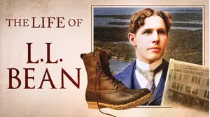 The Life of L.L. Bean