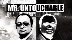 MR. UNTOUCHABLE