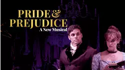 Pride and Prejudice: A New Musical