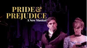 Pride and Prejudice: A New Musical