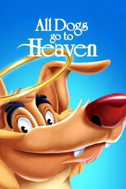 All Dogs Go To Heaven (1989)