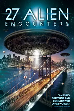 27 Alien Encounters