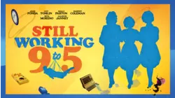 Still Working 9 to 5