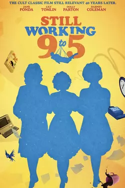 Still Working 9 to 5