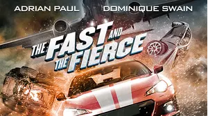 The Fast And The Fierce