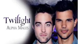 Twilight: Alpha Males