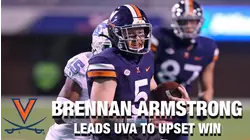UVA QB Brennan Armstrong Leads The Cavaliers To Upset Win