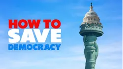 How to Save Democracy