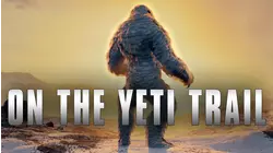 On the Yeti Trail