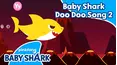 Baby Shark Doo Doo Song
