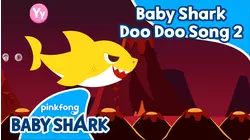 Baby Shark Doo Doo Song 2