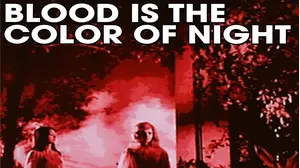Blood Is the Color of Night