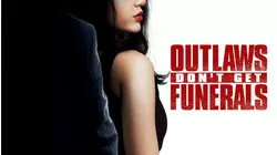 Outlaws Don't Get Funerals