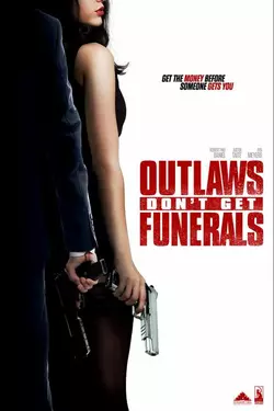 Outlaws Don't Get Funerals